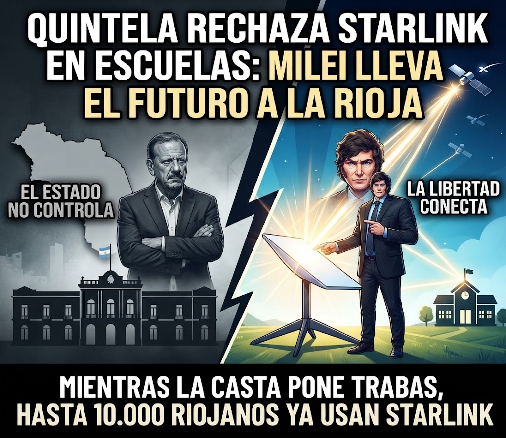 ¡HIPOCRESÍA EN LA RIOJA! Los funcionarios de Quintela rechazan Starlink para las escuelas, pero lo usan en privado porque el Estado no funciona